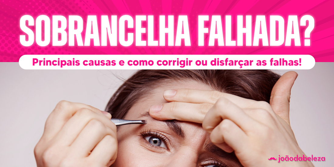 sobrancelha falhada