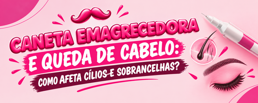 Caneta emagrecedora e queda de cabelo: o que muda nos cílios e nas sobrancelhas e o que a lash designer precisa saber