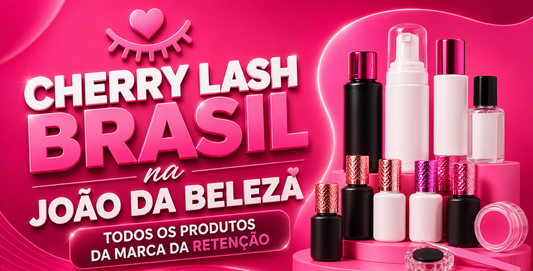 Cherry Lash Brasil na João da Beleza: todos os produtos da marca da retenção em um só lugar