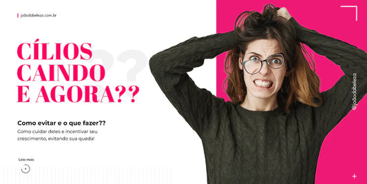 Porque meus cílios estão caindo?