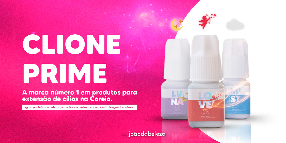 Clione Prime: a número 1 da Coreia agora na João da Beleza com adesivos ideais para a lash brasileira