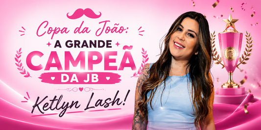Copa da João: Ketlyn Lash é a grande campeã da João da Beleza