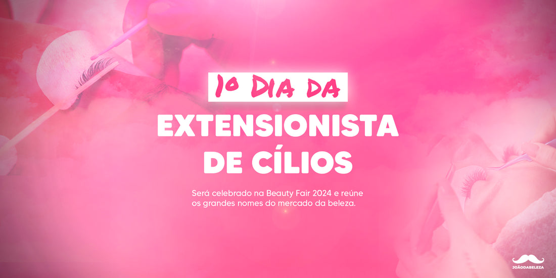 dia da extensionista de cílios