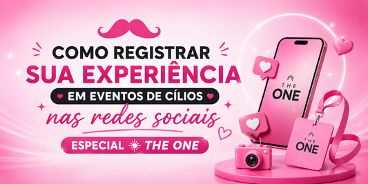 Como postar eventos no Instagram: o guia da lash designer para o The One e além