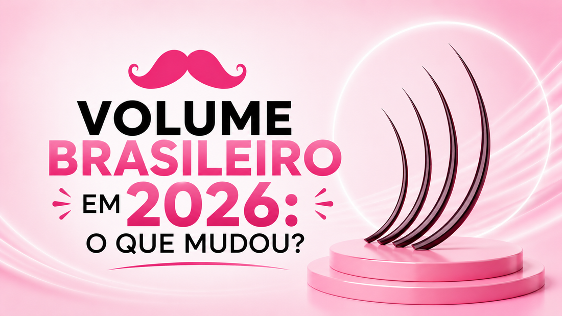 Volume brasileiro 2026: tudo que mudou na técnica queridinha das lash designers brasileiras