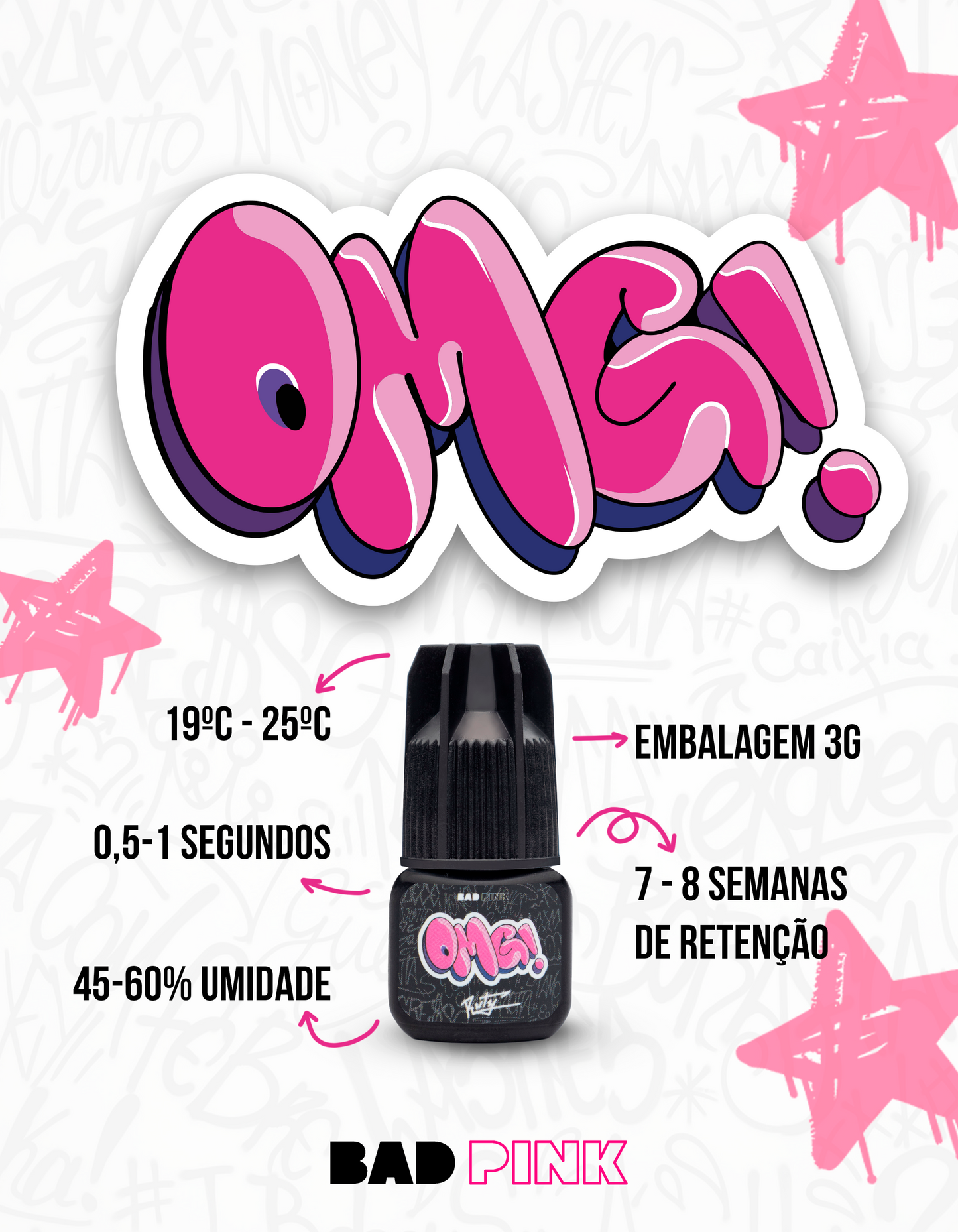 Cola Adesivo BAD PINK - OMG - by Ruty Guerino